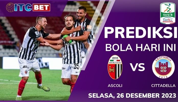 Prediksi Bola Ascoli vs Cittadella 26 Desember 2023
